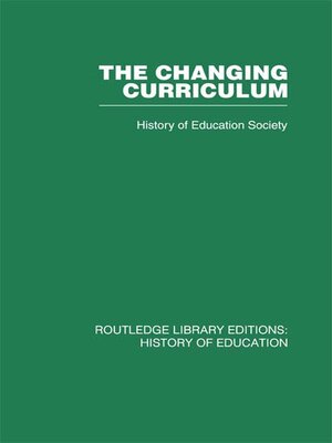 cover image of The Changing Curriculum